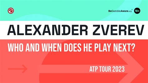 when does alexander zverev play next